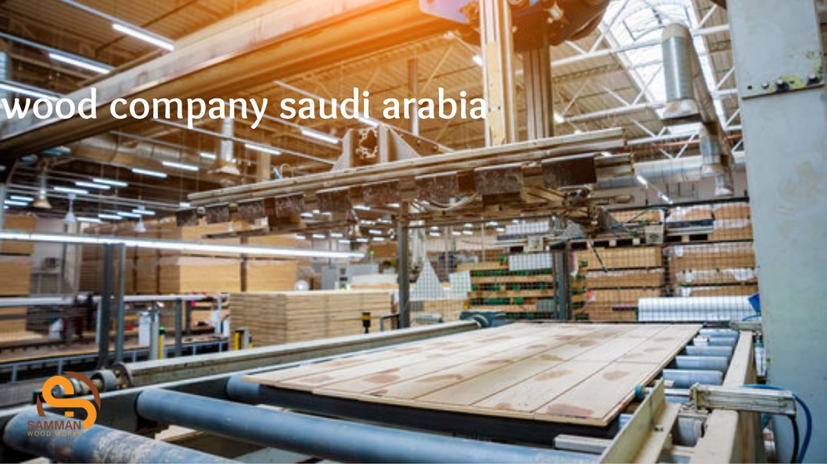wood company saudi arabia
